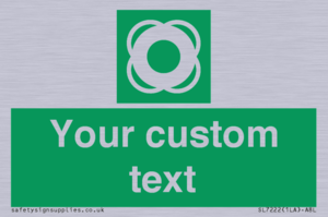 Custom sign safe condition Lifebuoy